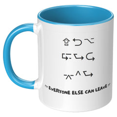 "YOU CAN STAY" Coffee Mug